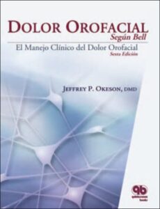DOLOR OROFACIAL SEGÚN BELL: SEXTA EDICIÓN | ENTREGA EN 15 DÍAS HÁBILES