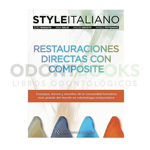 LAYERS 2.Restauraciones Directas con Composite. Consejos, Trucos y Secretos de la Comunidad Formativa más Grande del Mundo en Odontología Restauradora