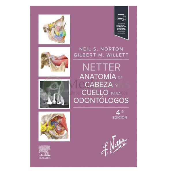 Netter. Anatomía de cabeza y cuello para odontólogos 4ª Ed.