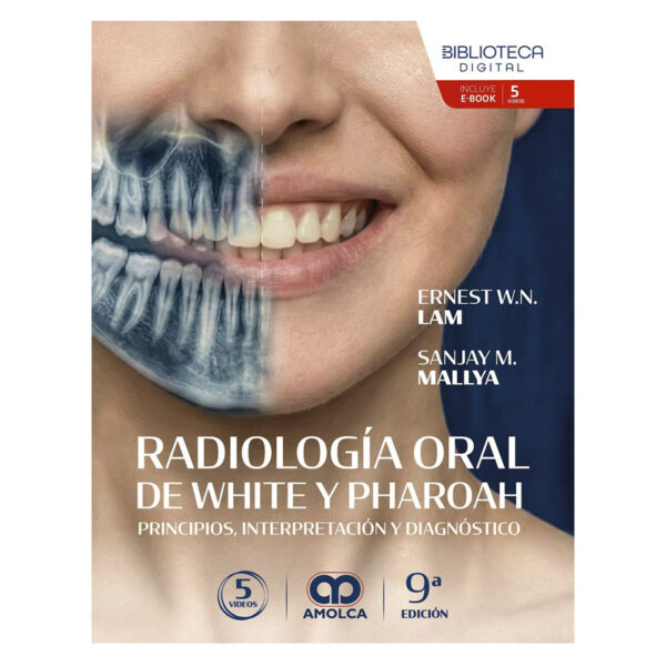 Radiología Oral de WHITE y PHAROAH. Principios, Interpretación y Diagnóstico